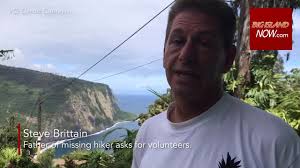 VIDEO: Hiker Still Missing; Family Requests Help : Big Island Now