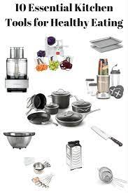 Kitchen appliances for healthy eating. 10 Essential Kitchen Tools For Healthy Eating Jessica In The Kitchen