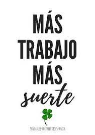 Check spelling or type a new query. Quotes In Spanis About Hard Work The 9 Most Inspirational Spanish Quotes About Life Dogtrainingobedienceschool Com