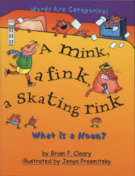 New york is a proper noun, table is a count noun, a herd is a collective noun, scissors is a plural noun and blackboard is a compound noun. A Mink A Fink A Skating Rink What Is A Noun Words Are Categorical S Amazon De Cleary Brian P Prosmitsky Jenya Fremdsprachige Bucher