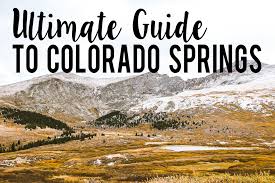 Plan a great adventure for your family right here. The Ultimate Guide To Colorado Springs The Fitchen