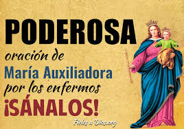 Otra novena muy importante es la novena a la virgen del carmen, en la cual te puedes apoyar para obtener el bienestar en cualquier ámbito. Poderosa Oracion De Maria Auxiliadora Por Los Enfermos Sanalos Fieles A Dios