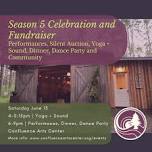 Confluence Season 5 Celebration and Fundraiser