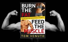 Burn The Fat Feed The Muscle Book Review