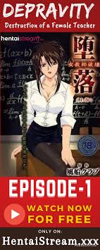 Depravity Destruction of a Female Teacher Episode 1 - Porned Up!