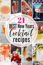 21 Popular Pretty New Year S Eve Cocktail Ideas New Year S Eve Cocktails Festive Drink Recipe New Year S Eve Recipes