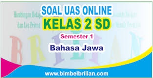 Maybe you would like to learn more about one of these? Soal Uas Bahasa Jawa Online Kelas 2 Dua Sd Semester 1 Ganjil Langsung Ada Nilainya Bimbel Brilian
