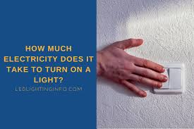 Restart phone without power button 1. How Much Electricity Does It Take To Turn On A Light Led Lighting Info