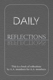 Written for aa members by aa members, daily reflections offers you a daily collection of encouraging words and wisdom to carry forward through each passing day. Daily Reflections By A A World Services Inc Nook Book Ebook Barnes Noble