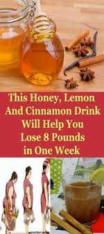This Honey Lemon And Cinnamon Drink Will Help You Lose 8 Pounds In One Week Cinnamon Drink Natural Drinks Health