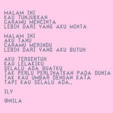 Cinta adalah anugerah yang kuasa yang bila terasa betapa indahnya sungguh lemah diriku tak berarti hidupku bila tak ada dirimu. Kau Selalu Ada Puisi Enes