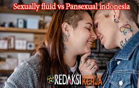 Bagi yang sering nonton video online, nampaknya beberapa orang mencari. Sexually Fluid Vs Pansexual Indonesia Redaksikerja Com