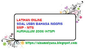 Latihan soal usbn bahasa indonesia kelas 9 dan kunci jawaban. Latihan Soal Us Usbn Bahasa Inggris Smp Kurikulum 2006 Ktsp Tahun 2021 Pendidikan Kewarganegaraan Pendidikan Kewarganegaraan