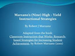 Ppt Marzanos Nine High Yield Instructional Strategies