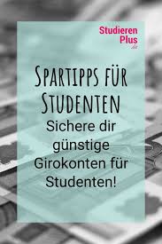 Geld Optimieren Gunstige Girokonten Und Kreditkarten Fur Studenten In 2020 Girokonto Studenten Studenten Leben
