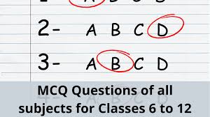 Mcq Questions Of All Subjects For Classes 6 7 8 9 10 11 And 12 2020 21 Syllabus Learn Cbse