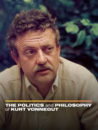 Watch The Politics and Philosophy of Kurt Vonnegut