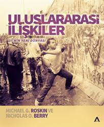 Maybe you would like to learn more about one of these? Uluslararasi Iliskiler Michael G Roskin Fiyati Satin Al Idefix