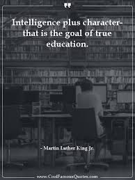 The Goal Of True Education Inspirational Quotes Motivation Bright Quotes Quotes