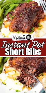 Instant Pot Short Ribs Big Bear S Wife Recipe In 2020 Instant Pot Short Ribs Recipe Beef Short Rib Recipes Short Ribs
