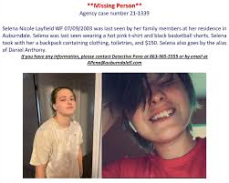 UPDATE (7/14, 9:30 AM): Selena has been found and is well. MISSING PERSON  ALERT Selena Nicole Layfield, White/Female, 07/09/2003, was last seen by  her family members at her residence in Auburndale. Selena
