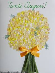 Auguri A Tutte Le Donne Creative Alle Mamme Alle Maestre Maestra Valentina Regalini Per Festa Festa Della Mamma Festa