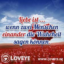 Spruch Liebe Ist Wenn Zwei Menschen Einander Die Wahrheit Sagen