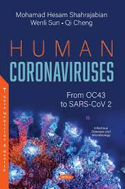 Sars was first reported in asia in february 2003. Human Coronaviruses From Oc43 To Sars Cov 2 Nova Science Publishers