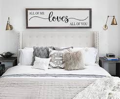 All Of Me Loves All Of You Sign Master Bedroom Wall Decor Etsy In 2020 Master Bedroom Wall Decor Bedroom Wall Wall Decor Bedroom