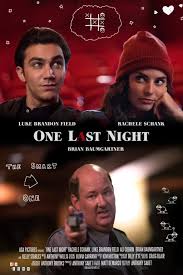Low budget movies shared a post. Movie Review One Last Night Is A Clever Little Romance