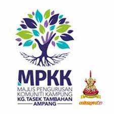 Ia merupakan penjenamaan semula jawatankuasa kemajuan dan keselamatan kampung atau jkkk 1 Mpkk Kg Tasek Tambahan Ampang Majlis Pengurusan Komuniti Kampung Events Allevents In