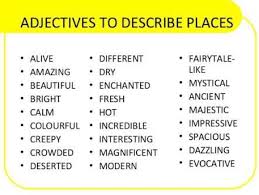 Adjectives To Describe Places List Buscar Con Google Adjetivo Escribir Palabras Aprender Ingles Vocabulario