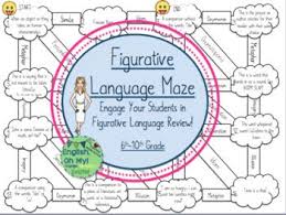 Figurative language that just means what it means, even though it doesn't make sense _____ 5. Figurative Language Maze Worksheet Figurative Language Figurative Language Review Language