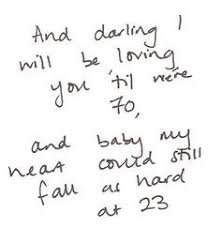 Darling I Will Be Loving You Til We Re 70 Song Quotes Ed Sheeran Lyrics Favorite Lyrics