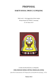 Selain itu, pengajuan proposal kegiatan juga dapat digunakan sebagai proposal pengajuan permohonan dana bantuan yang nantinya pihak terkait akan bekerjasama dengan penyelenggara acara dengan memberikan bantuan dana. Contoh Proposal Bakti Sosial