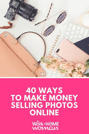 Producing stock photography really is a smart way to make a name for yourself. 40 Ways To Make Money Selling Photos Online