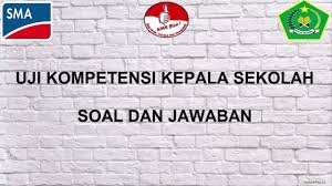 Begini cara kepala sekolah terbaik memimpin perubahan di sekolah. Uji Kompetensi Kepala Sekolah Soal Dan Jawaban Part 1 Youtube