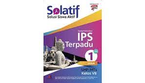 Buku paket ilmu pengetahuan sosial smp/mts kelas vii. Siplah Solatif Ips Terpadu Kelas Vii
