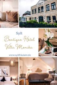 Boutique Hotel Villa Monika Individuell Charmant Sylt Fraulein Sylt Hotel Sylt Urlaub Ferienhaus Sylt