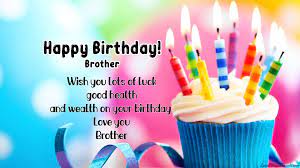 Whether you're looking for a fun and lighthearted message to take the sting out of a milestone birthday or purely celebrating and sharing in the fun of blowing out a few candles, these happy birthday messages will help your loved ones feel important on a day that's all about. Happy Birthday Wishes Messages For Brother Latest World Events