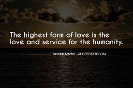 25 quotes about animals that will make you a better human. Top 100 Quotes About Love Of Humanity Famous Quotes Sayings About Love Of Humanity