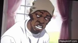 Maybe you would like to learn more about one of these? Boondocks Booty Warrior On Make A Gif