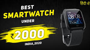 Exclusive list of android watch under 2000 (best in display, 4g, huge battery backup, performance, branded). Best Smartwatch Under 2000 In India 2020 Smartwatch Under 2000 Rupees Youtube