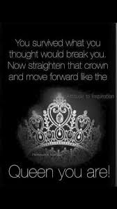 And I Did This While Being True To Myself Positive Attitude Quotes Crown Quotes Queen Quotes