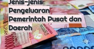 Jenis pengeluaran pemerintah daerah ditunjukkan oleh nomor …. Jenis Jenis Pengeluaran Pemerintah Pusat Dan Daerah Materi Umum