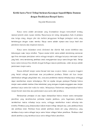Nah, contoh berikut ini bisa dijadikan permodelan sebagai kritik sastra singkat, karena hanya mengandung dua unsur penting. Doc Kritik Sastra Novel Trilogi Soekram Karangan Sapardi Djoko Damono Dengan Pendekatan Resepsi Sastra Sayyidah Khairunnida Academia Edu
