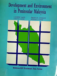 Mcgraw hill is a learning science company that delivers personalized learning experiences that in asia, we have established local presence in china, hong kong, indonesia, korea, malaysia. Development And Environment In Peninsular Malaysia Aiken S Robert Leigh Amazon De Bucher