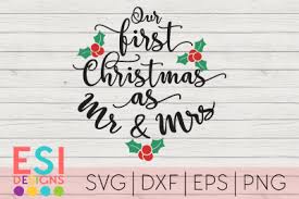 Our first christmas as mr. Download Christmas Svg Our First Christmas As Mr And Mrs Free Free Download Svg Mama Bear