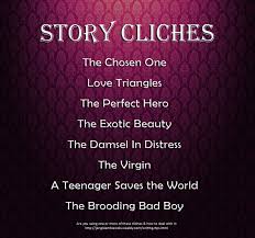 Identifying Story Cliches And How To Deal With Them In Writing Cliche Writing Writing Tips