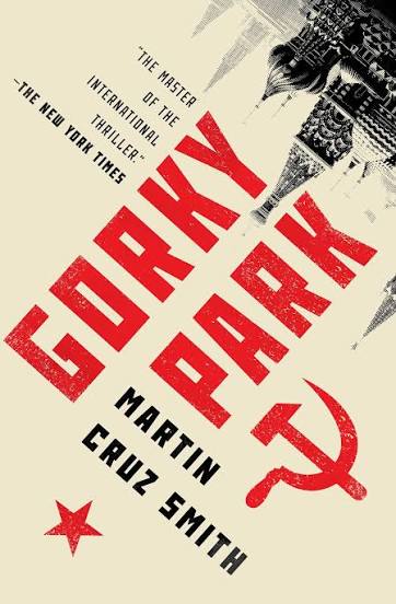 Gorky Park | Book by Martin Cruz Smith | Official Publisher Page | Simon &  Schuster